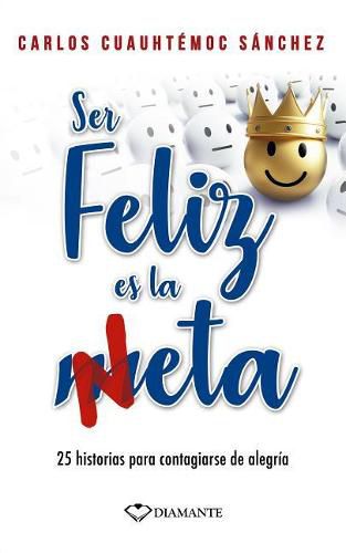 Cover image for Ser Feliz Es La Neta
