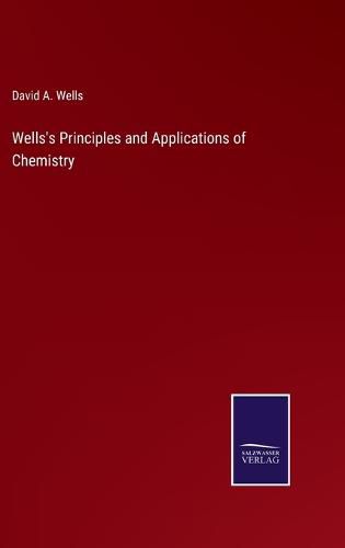 Cover image for Wells's Principles and Applications of Chemistry