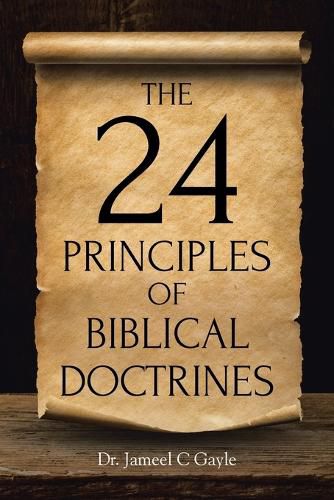 Cover image for The 24 Principles of Biblical Doctrines