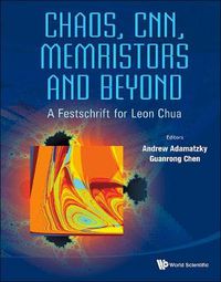 Cover image for Chaos, Cnn, Memristors And Beyond: A Festschrift For Leon Chua (With Dvd-rom, Composed By Eleonora Bilotta)