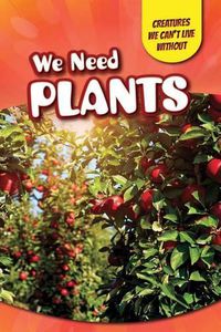 Cover image for We Need Plants