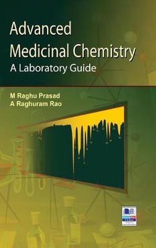 Cover image for Advanced Medicinal Chemistry: A Laboratory Guide