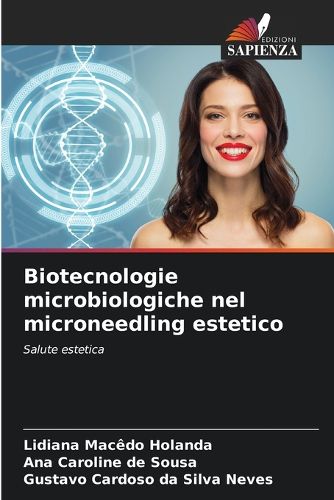 Cover image for Biotecnologie microbiologiche nel microneedling estetico