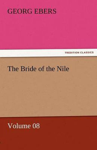 Cover image for The Bride of the Nile - Volume 08