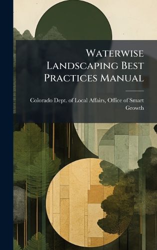 Cover image for Waterwise Landscaping Best Practices Manual