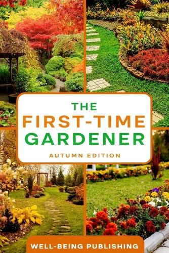 Cover image for The First-Time Gardener