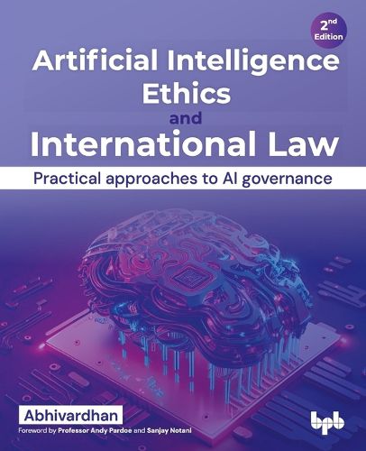 Cover image for Artificial Intelligence Ethics and International Law -