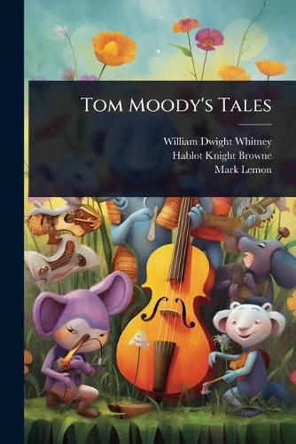 Cover image for Tom Moody's Tales