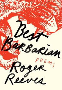 Cover image for Best Barbarian: Poems