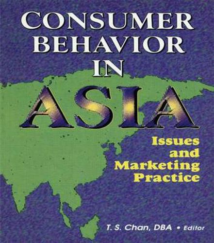 Cover image for Consumer Behavior in Asia: Issues and Marketing Practice