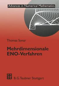 Cover image for Mehrdimensionale ENO-Verfahren: Zur Konstruktion nichtoszillatorischer Methoden fur hyberbolische Erhaltungsgleichungen