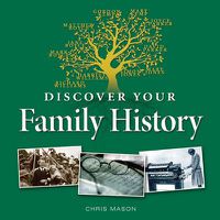 Cover image for Little Book of Discover Your Family History