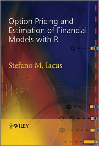 Cover image for Option Pricing and Estimation of Financial Models with R