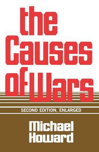 Cover image for The Causes of Wars: And Other Essays, Second Edition, Enlarged