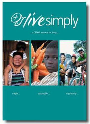 Cover image for Livesimply: A CAFOD Resource for Living Simply, Sustainably and in Solidarity