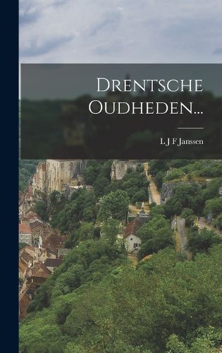 Cover image for Drentsche Oudheden...