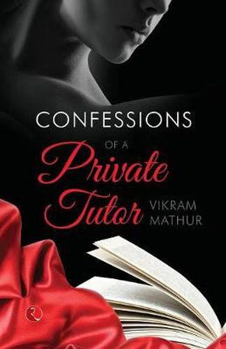 Cover image for Confessions of a Private Tutor