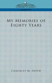 Cover image for My Memories of Eighty Years