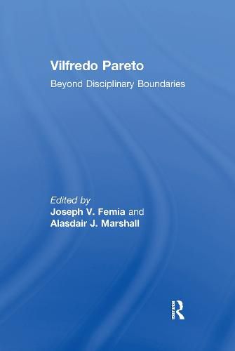 Cover image for Vilfredo Pareto: Beyond Disciplinary Boundaries