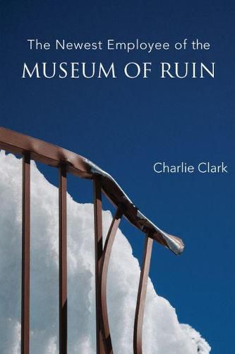 Cover image for The Newest Employee of the Museum of Ruin