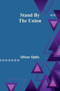 Cover image for Stand By The Union