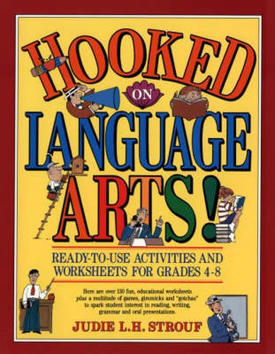 Cover image for Hooked on Language Arts!: Ready-to-Use Activities and Worksheets for Grades 4-8