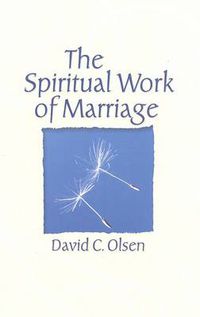 Cover image for The Spiritual Work of Marriage