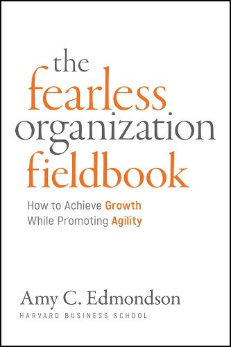 Cover image for Fearless Organization Field Book
