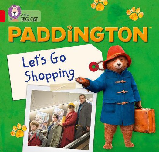 Paddington: Let's Go Shopping: Band 02a/Red a