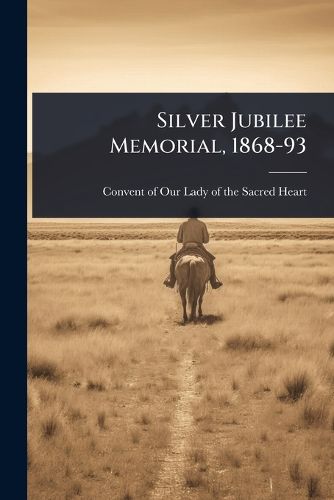 Cover image for Silver Jubilee Memorial, 1868-93