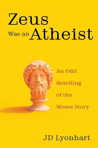 Cover image for Zeus Was an Atheist