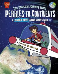 Cover image for The Unusual Journey from Pebbles to Continents