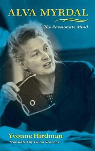 Cover image for Alva Myrdal: The Passionate Mind