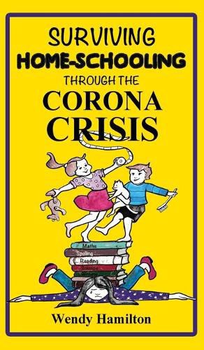 Surviving Home-Schooling Through the Corona Crisis