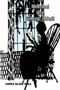 Cover image for Behind the Glass Wall