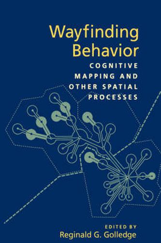 Cover image for Wayfinding Behavior: Cognitive Mapping and Other Spatial Processes