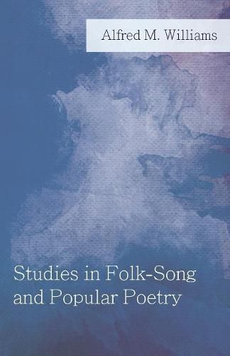 Cover image for Studies in Folk-Song and Popular Poetry