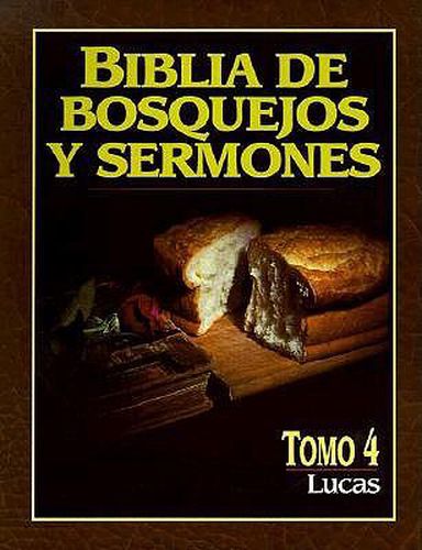 Cover image for Biblia de Bosquejos y Sermones-RV 1960-Lucas