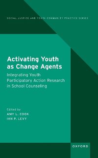 Cover image for Activating Youth as Change Agents