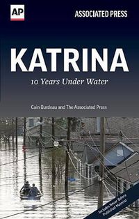 Cover image for Katrina: 10 Years Under Water