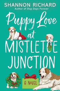 Cover image for Puppy Love at Mistletoe Junction