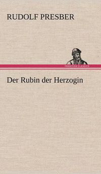 Cover image for Der Rubin Der Herzogin