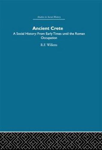 Cover image for Ancient Crete: From Early Times Until the Roman Occupation