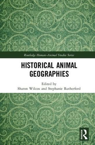 Cover image for Historical Animal Geographies