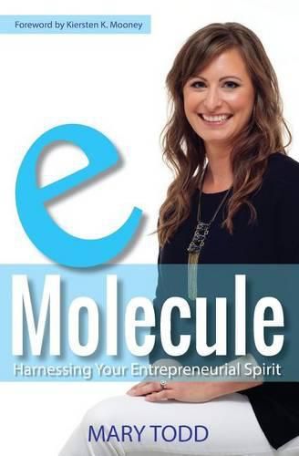 Cover image for eMolecule: Harnessing Your Entrepreneurial Spirit