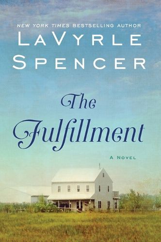 Cover image for The Fulfillment: A Novel