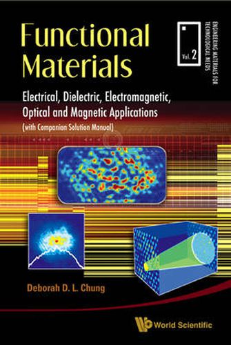 Cover image for Functional Materials: Electrical, Dielectric, Electromagnetic, Optical And Magnetic Applications