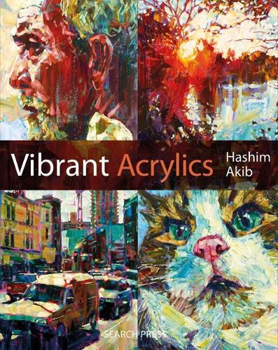 Cover image for Vibrant Acrylics: A Contemporary Guide to Capturing Life with Colour and Vitality