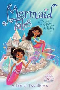 Cover image for A Tale of Two Sisters, 10