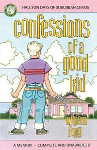 Cover image for Confessions of a Good Kid